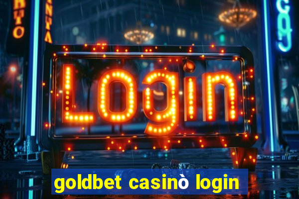 goldbet casinò login